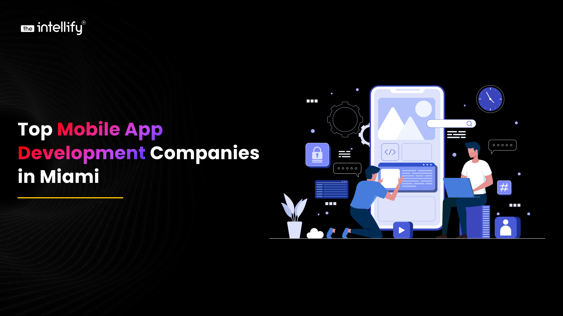 Top Mobile App Development Companies in Miami