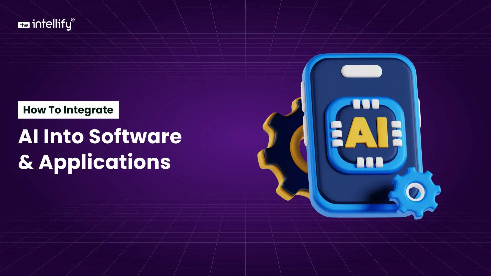 How to Integrate AI into Software & Applications