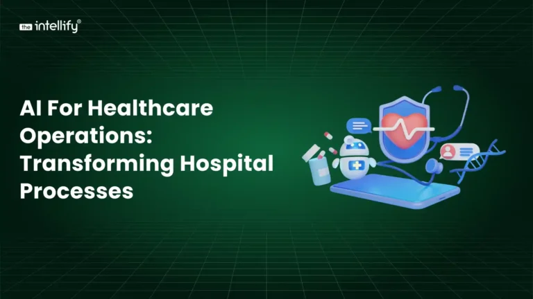 AI for Healthcare Operations: Transforming Hospital Process in 2026