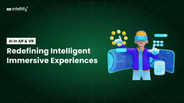 AI in AR & VR: Redefining Intelligent Immersive Experiences