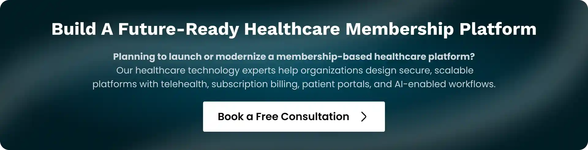 Build Healthcare Membership Platform