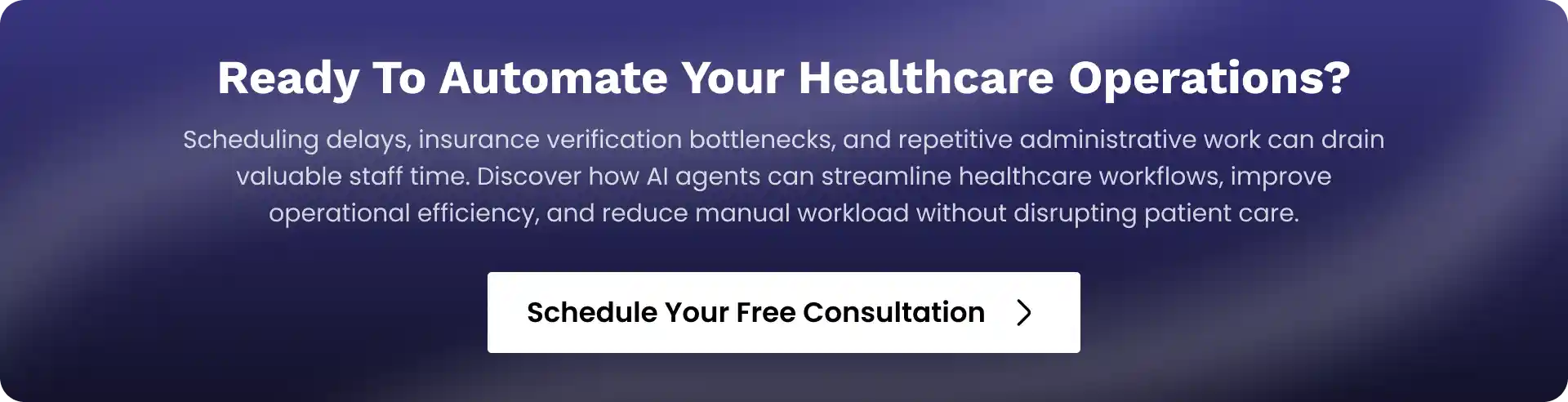Healthcare Operations Automation Solutions