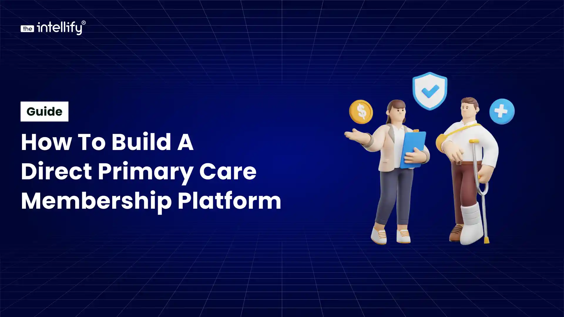 How to Build a Direct Primary Care (DPC) Membership Platform